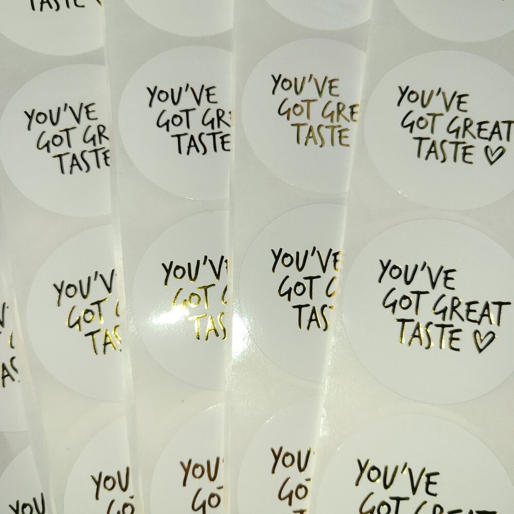 100 YOU'VE GOT GREAT TASTE Stickers 2"